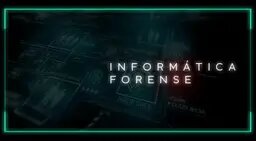 Ciberhacking school - Informatica forense